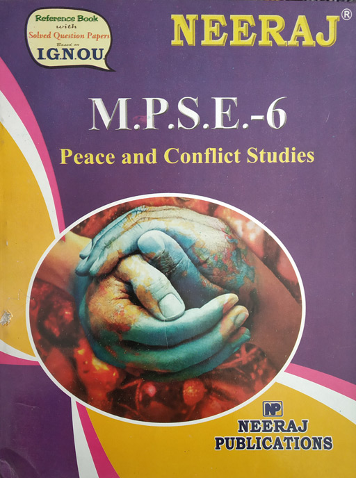 Neeraj MPSE - 06 Peace And Conflict Studies